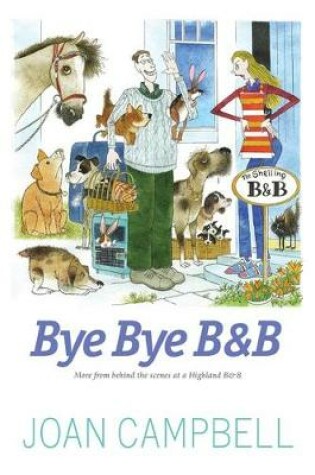 Cover of Bye, Bye B&B