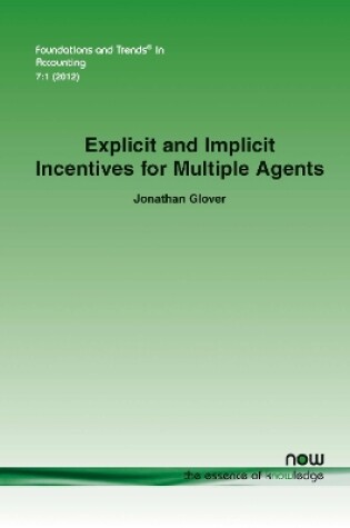 Cover of Explicit and Implicit Incentives for Multiple Agents