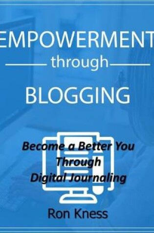 Cover of Empowerment through Blogging
