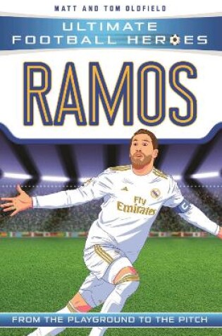 Cover of Ultimate Football Heroes: Ramos (Super Stoppers 7)