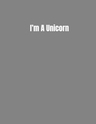 Book cover for I'm A Unicorn