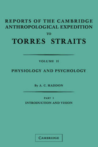 Cover of Reports of the Cambridge Anthropological Expedition to Torres Straits 2 Part Paperback Set: Volume 2, Physiology and Psychology