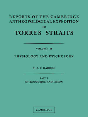 Book cover for Reports of the Cambridge Anthropological Expedition to Torres Straits 2 Part Paperback Set: Volume 2, Physiology and Psychology