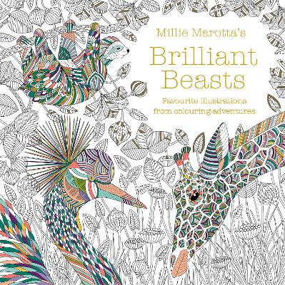 Book cover for Millie Marotta's Brilliant Beasts
