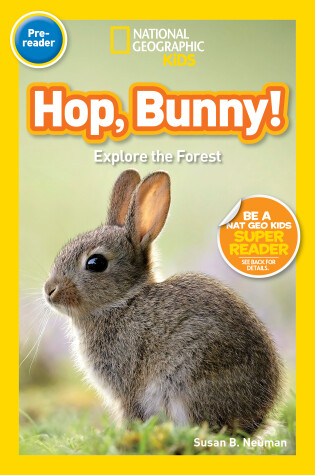 Cover of National Geographic Readers: Hop, Bunny!