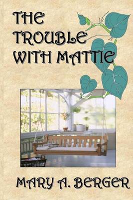 Book cover for The Trouble with Mattie