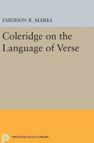 Cover of Coleridge on the Language of Verse