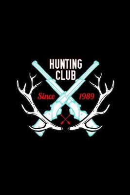 Book cover for Hunting Club Since 1989