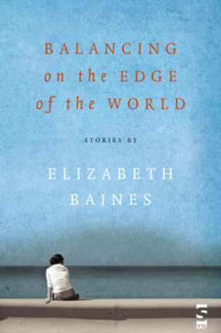 Cover of Balancing on the Edge of the World