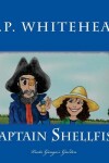 Book cover for Captain Shellfish