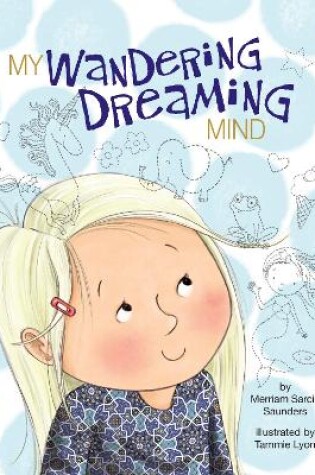 Cover of My Wandering Dreaming Mind