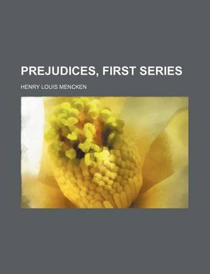 Book cover for Prejudices, First Series