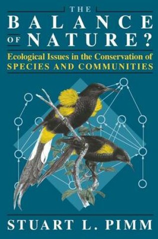 Cover of The Balance of Nature? – Ecological Issues in the Conservation of Species and Communities