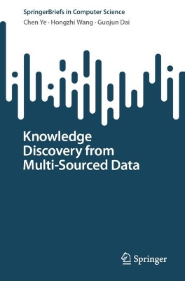 Book cover for Knowledge Discovery from Multi-Sourced Data