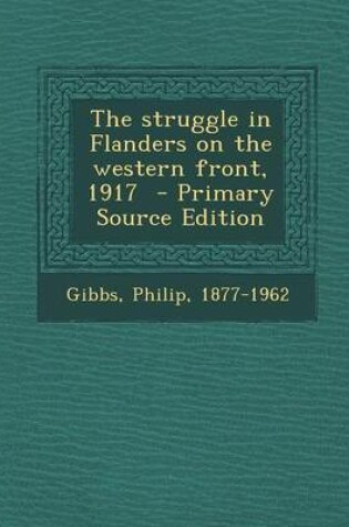 Cover of The Struggle in Flanders on the Western Front, 1917