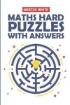 Book cover for Maths Hard Puzzles With Answers