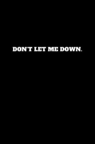 Cover of Don't Let Me Down.