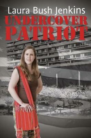 Cover of Undercover Patriot