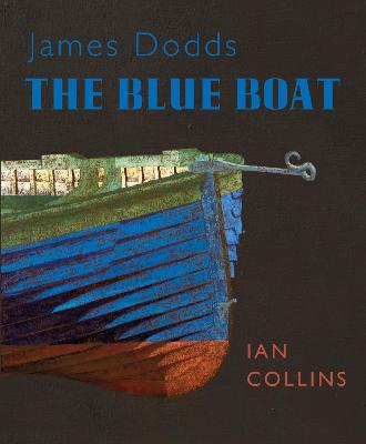 Book cover for James Dodds: The Blue Boat