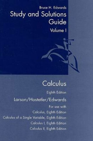 Cover of Student Study and Solutions Guide, Volume 1 for Larson/Hostetler/Edwards' Calculus, 8th