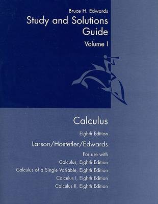 Book cover for Student Study and Solutions Guide, Volume 1 for Larson/Hostetler/Edwards' Calculus, 8th