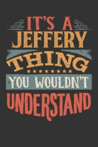 Cover of Its A Jeffery Thing You Wouldnt Understand