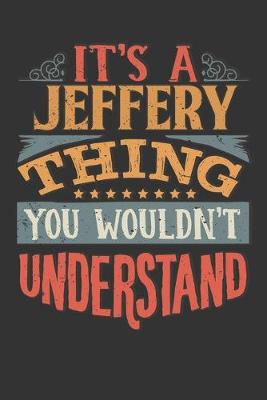 Book cover for Its A Jeffery Thing You Wouldnt Understand