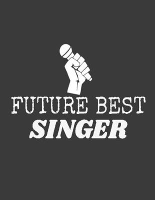 Book cover for Future Best Singer