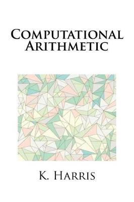 Book cover for Computational Arithmetic