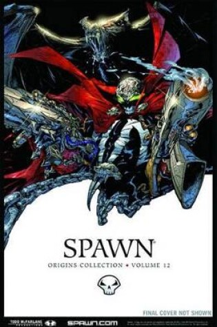 Cover of Spawn: Origins Volume 12