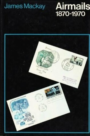 Cover of Airmails, 1870-1970