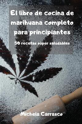 Cover of cocina de marihuana completo para principiantes