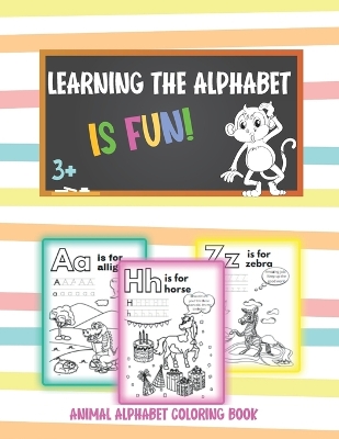 Book cover for Learning the alphabet is fun!