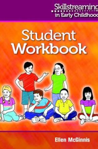 Cover of Skillstreaming in Early Childhood Student Workbook, Group Leader's Guide and 10 Student Workbooks