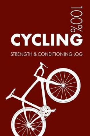 Cover of Cycling Strength and Conditioning Log