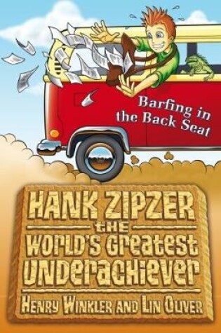 Cover of Hank Zipzer 12: Barfing in the Back Seat