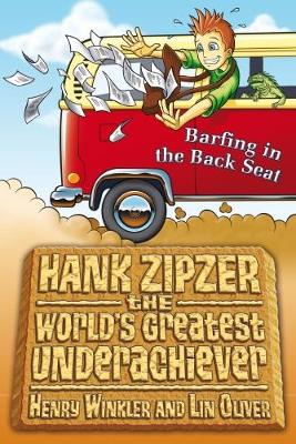Cover of Hank Zipzer 12: Barfing in the Back Seat