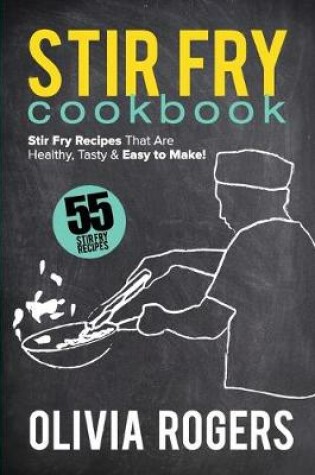 Cover of Stir Fry Cookbook (2nd Edition)