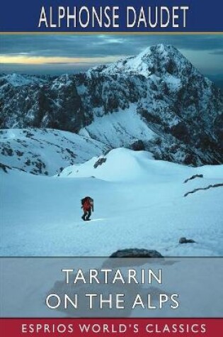 Cover of Tartarin on the Alps (Esprios Classics)