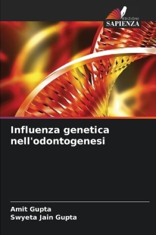 Cover of Influenza genetica nell'odontogenesi
