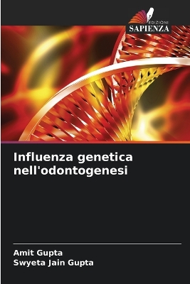 Book cover for Influenza genetica nell'odontogenesi