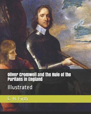 Book cover for Oliver Cromwell and the Rule of the Puritans in England