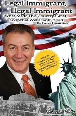 Cover of Legal Immigrant, Illegal Immigrant