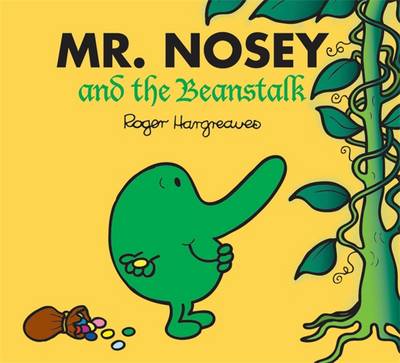 Book cover for Mr Men and Little Miss: Mr Nosey and the Beanstalk