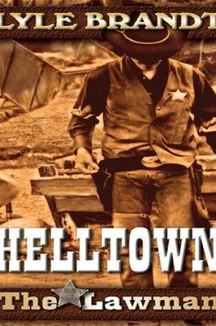 Cover of The Lawman: Helltown
