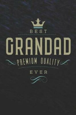 Cover of Best Grandad Premium Quality Ever