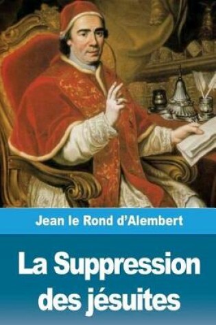 Cover of La Suppression des jesuites