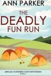 Book cover for The Deadly Fun Run