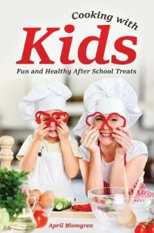 Cover of Cooking with Kids