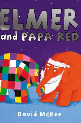Cover of Elmer and Papa Red
